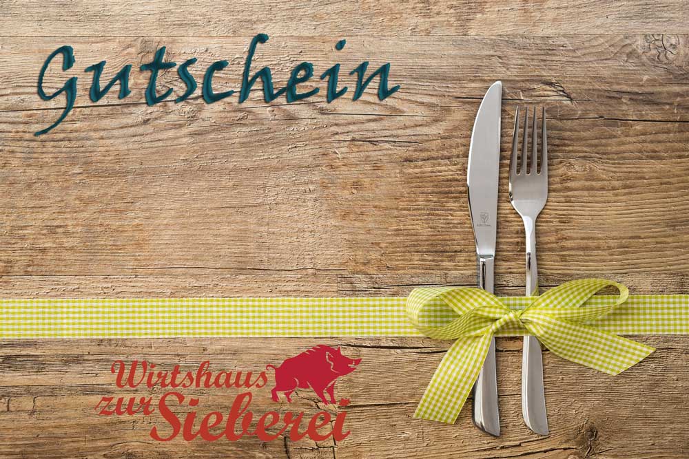 Wirtshaus zur Sieberei - Gutschein